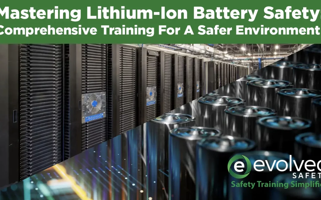 Mastering Lithium-Ion Battery Safety: Comprehensive Training for a Safer Environment
